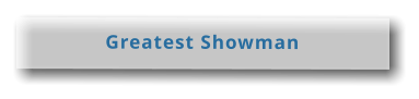 Greatest Showman